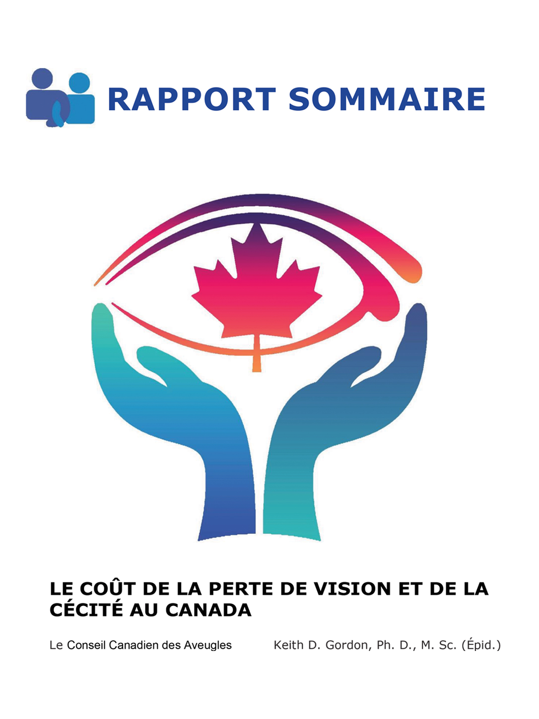 Page couverture de rapport sommaire - Coût de la perte de vision et de la cécité au Canada